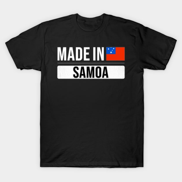 Made In Samoa - Gift for Samoan With Roots From Samoa T-Shirt by Country Flags